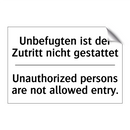 Unbefugten ist der Zutritt nicht /.../ - Unauthorized persons are not allowed /.../