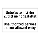 Unbefugten ist der Zutritt nicht /.../ - Unauthorized persons are not allowed /.../