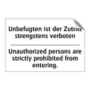 Unbefugten ist der Zutritt strengstens /.../ - Unauthorized persons are strictly /.../