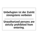 Unbefugten ist der Zutritt strengstens /.../ - Unauthorized persons are strictly /.../