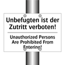 Unbefugten ist der Zutritt verboten!/.../ - Unauthorized Persons Are Prohibited /.../