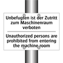Unbefugten ist der Zutritt zum /.../ - Unauthorized persons are prohibited /.../