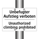 Unbefugter Aufstieg verboten - Unauthorized climbing prohibited/.../