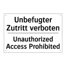 Unbefugter Zutritt verboten - Unauthorized Access Prohibited