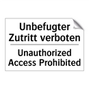 Unbefugter Zutritt verboten - Unauthorized Access Prohibited