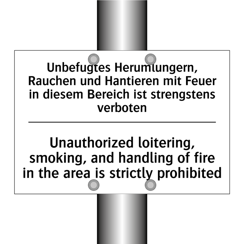 Unbefugtes Herumlungern, Rauchen /.../ - Unauthorized loitering, smoking, /.../
