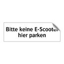 Bitte keine E-Scooter hier parken