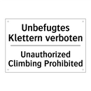 Unbefugtes Klettern verboten - Unauthorized Climbing Prohibited/.../