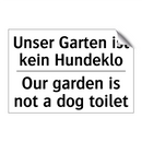Unser Garten ist kein Hundeklo - Our garden is not a dog toilet