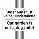 Unser Garten ist keine Hundetoilette/.../ - Our garden is not a dog toilet