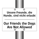Unsere Freunde, die Hunde, sind /.../ - Our Friends the Dogs Are Not Allowed/.../