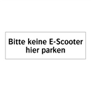 Bitte keine E-Scooter hier parken