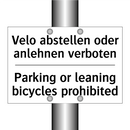 Velo abstellen oder anlehnen verboten/.../ - Parking or leaning bicycles prohibited/.../