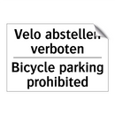 Velo abstellen verboten - Bicycle parking prohibited