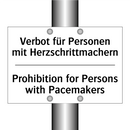 Verbot für Personen mit Herzschrittmachern/.../ - Prohibition for Persons with Pacemakers/.../