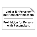 Verbot für Personen mit Herzschrittmachern/.../ - Prohibition for Persons with Pacemakers/.../