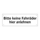 Bitte keine Fahrräder hier anlehnen
