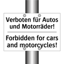 Verboten für Autos und Motorräder!/.../ - Forbidden for cars and motorcycles!/.../