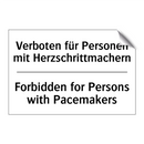 Verboten für Personen mit Herzschrittmachern/.../ - Forbidden for Persons with Pacemakers/.../