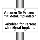 Verboten für Personen mit Metallimplantaten/.../ - Forbidden for Persons with Metal /.../