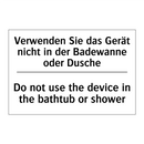 Verwenden Sie das Gerät nicht /.../ - Do not use the device in the bathtub /.../