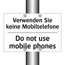 Verwenden Sie keine Mobiltelefone/.../ - Do not use mobile phones