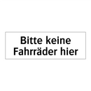Bitte keine Fahrräder hier