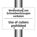 Verwendung von Schneidwerkzeugen /.../ - Use of cutters prohibited