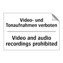 Video- und Tonaufnahmen verboten/.../ - Video and audio recordings prohibited/.../