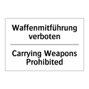 Waffenmitführung verboten - Carrying Weapons Prohibited