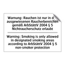Warnung: Rauchen ist nur in den /.../ - Warning: Smoking is only allowed /.../
