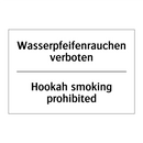 Wasserpfeifenrauchen verboten - Hookah smoking prohibited