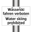 Wasserski fahren verboten - Water skiing prohibited
