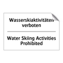 Wasserskiaktivitäten verboten - Water Skiing Activities Prohibited/.../