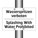Wasserspritzen verboten - Splashing With Water Prohibited/.../