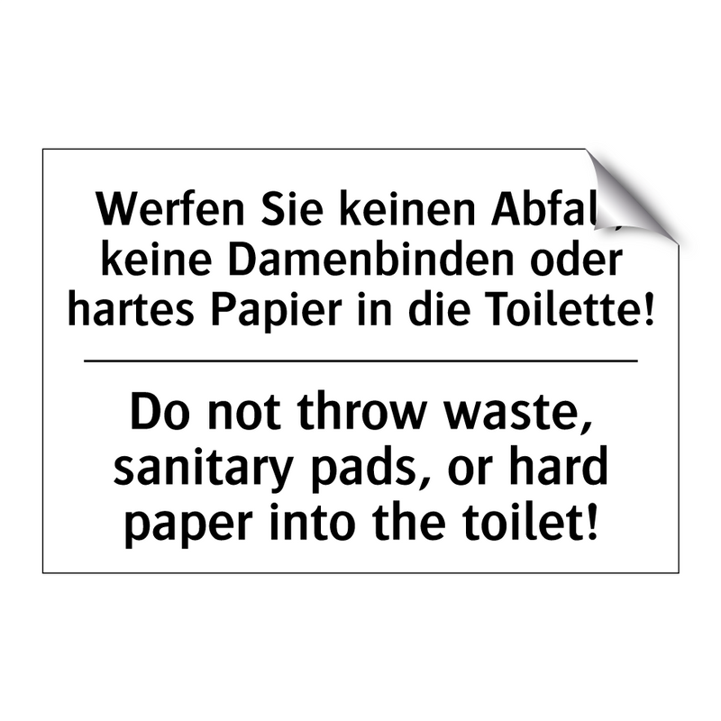 Werfen Sie keinen Abfall, keine /.../ - Do not throw waste, sanitary pads, /.../