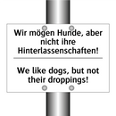 Wir mögen Hunde, aber nicht ihre /.../ - We like dogs, but not their droppings!/.../