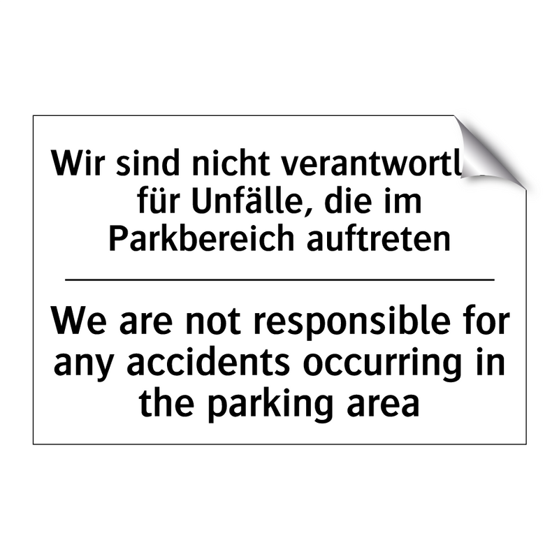 Wir sind nicht verantwortlich /.../ - We are not responsible for any /.../