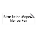 Bitte keine Mopeds hier parken