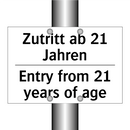 Zutritt ab 21 Jahren - Entry from 21 years of age