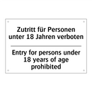 Zutritt für Personen unter 18 /.../ - Entry for persons under 18 years /.../