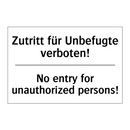 Zutritt für Unbefugte verboten!/.../ - No entry for unauthorized persons!/.../