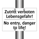 Zutritt verboten Lebensgefahr! - No entry, danger to life!
