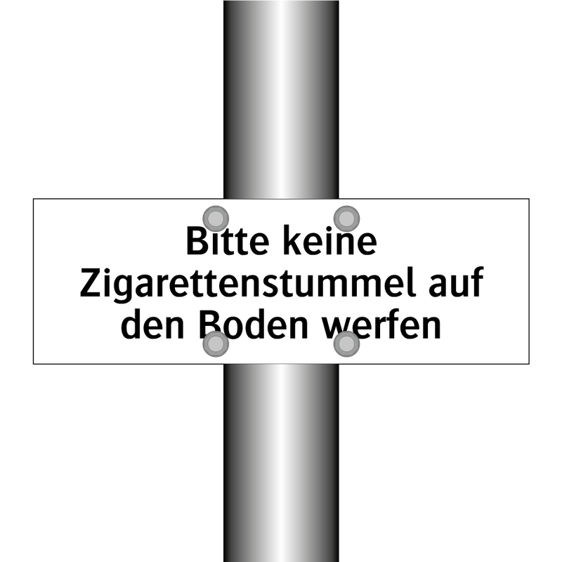 Bitte keine Zigarettenstummel auf den Boden werfen