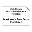 Zutritt zum Mastarbeitsbereich /.../ - Mast Work Area Entry Prohibited/.../