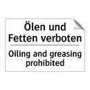 Ölen und Fetten verboten - Oiling and greasing prohibited