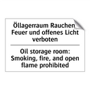 Öllagerraum Rauchen, Feuer und /.../ - Oil storage room: Smoking, fire, /.../