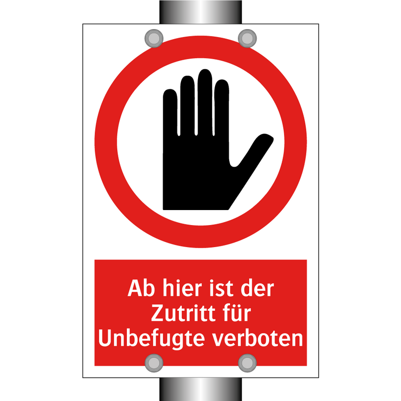 Ab hier ist der Zutritt für Unbefugte verboten