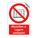 Abstellen o. Lagern verboten!