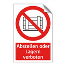 Abstellen oder Lagern verboten